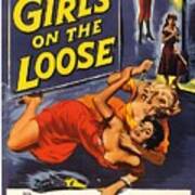 Girls On The Loose Poster