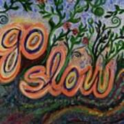 Go Slow Poster