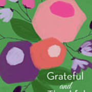 Grateful And Thankful Flowers 1- Art By Linda Woods Poster