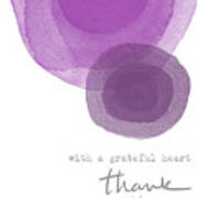Grateful Heart Thank You- Art By Linda Woods Poster