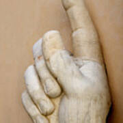 Hand With Pointing Index Finger. Statue Of Constantine. Palazzo Dei Conservatori. Capitoline Museums Poster