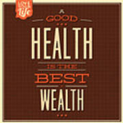 Health Is Wealth Poster