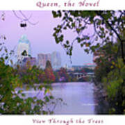 Image Included In Queen The Novel - View Of Austin Through The Trees Enhanced Poster Poster