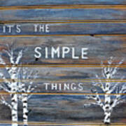 It's The Simple Things Poster