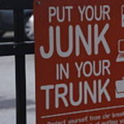 Junk In The Trunk Sign Poster