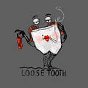 Loose Tooth T-shirt Poster