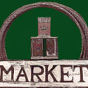 Market Sign Poster
