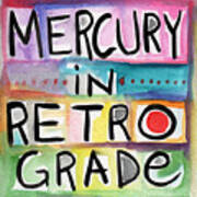 Mercury In Retrograde Square- Art By Linda Woods Poster