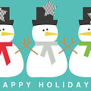 Modern Snowmen Happy Holidays- Art By Linda Woods Poster