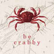 Ocean Quotes Be Crabby Print Poster