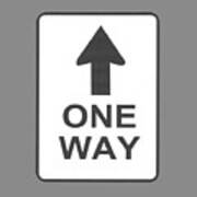 One Way T-shirt Poster
