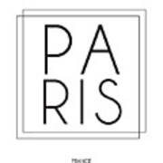 Paris, France - City Name Typography - Minimalist City Posters #1 Poster