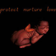 Protect Nurture Love Poster