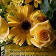 Psalms One Hundred Eighteen Twenty Eight With Yellow Bouquet Poster