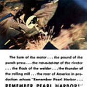 Remember Pearl Harbor - Produce For Victory Poster
