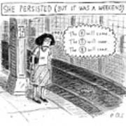 She Persisted But It Was A Weekend Poster