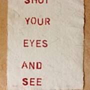 Shut Your Eyes And See Poster