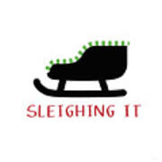 Sleighing It- Art By Linda Woods Poster