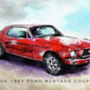 The 1967 Ford Mustang Coupe Poster