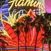 The Flamingo Neon Sign And Palm Trees Poster