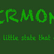 Vermont The Little State Poster
