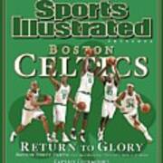 Boston Celtics, Return To Glory 2008 Nba Champions Sports Illustrated Cover Poster