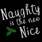 Naughty Is New Nice Vintage #1 Poster