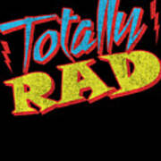 Totally Rad #1 Poster