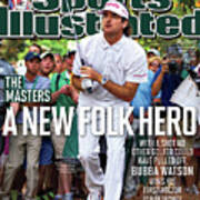 A New Folk Hero Bubba Watson Wins The Masters Sports Illustrated Cover Poster