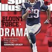 Blount Force Drama Broncos - Patriots Is Much, Much More Sports Illustrated Cover Poster