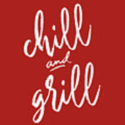 Chill And Grill Poster