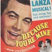 Classic Movie Poster - Because Youre Mine Poster