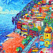 Colorful Positano Amalfi Coast Italy Impasto Textural Palette Knife Oil Painting Ana Maria Edulescu Poster
