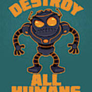 Destroy All Humans Angry Robot Poster