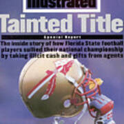 Florida State Football Scandal, Tainted Title Special Report Sports Illustrated Cover Poster