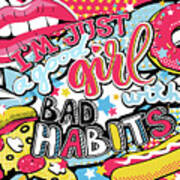 Good Girl Bad Habits Fasr Food  Pop Art Poster