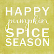 Happy Pumpkin Spice Season-yellow Poster