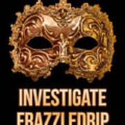 Investigate Frazzledrip Poster
