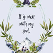 It Is Well With My Soul - Kindness Poster
