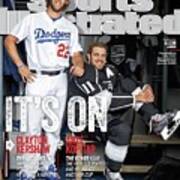 Its On Clayton Kershaw And Anze Kopitar Sports Illustrated Cover Poster