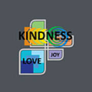 Kindness Love Joy Poster