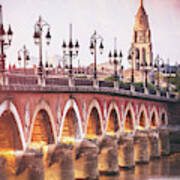 Pont De Pierre Bordeaux France Poster