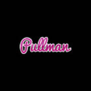 Pullman #pullman Poster