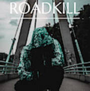 Roadkill Poster
