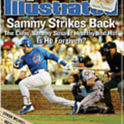 Sammy Strikes Back The Cubs Sammy Sosa Is Healthy And Hot Sports Illustrated Cover Poster