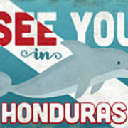 See You In Honduras Dolphin Poster