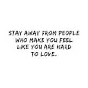 Stay Away #inspirational #minimalism #quotes Poster