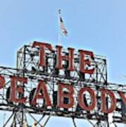 The Peabody Hotel Sign Poster