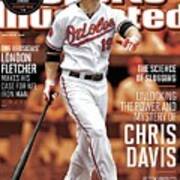 Unlocking The Power And Mystery Of Chris Davis The Science Sports Illustrated Cover Poster