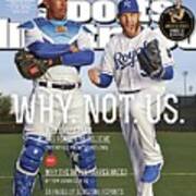 Why. Not. Us. 2015 Mlb Baseball Preview Issue Sports Illustrated Cover Poster